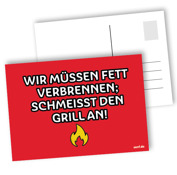 Grill Grußkarte Wir müssen Fett verbrennen, schmeißt den Grill an