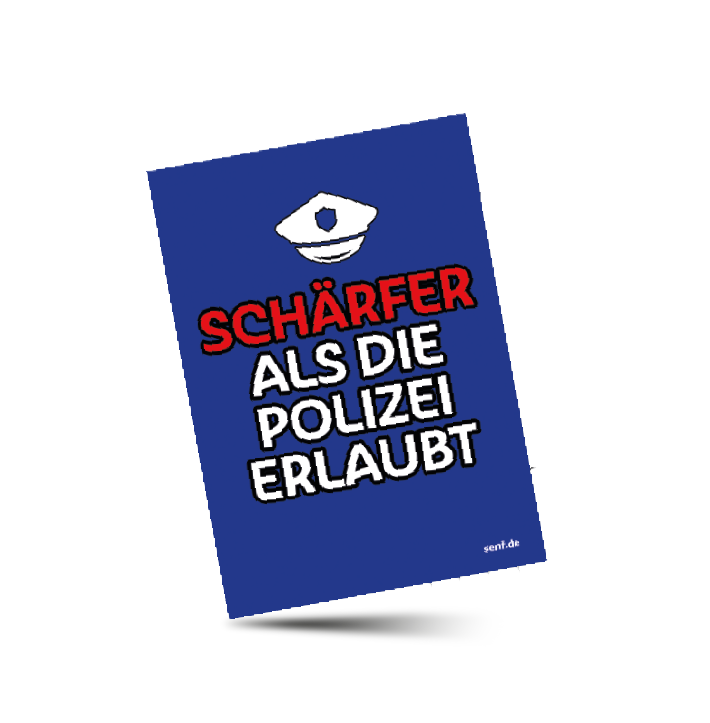 Postkarte - Schärfer als die Polizei erlaubt