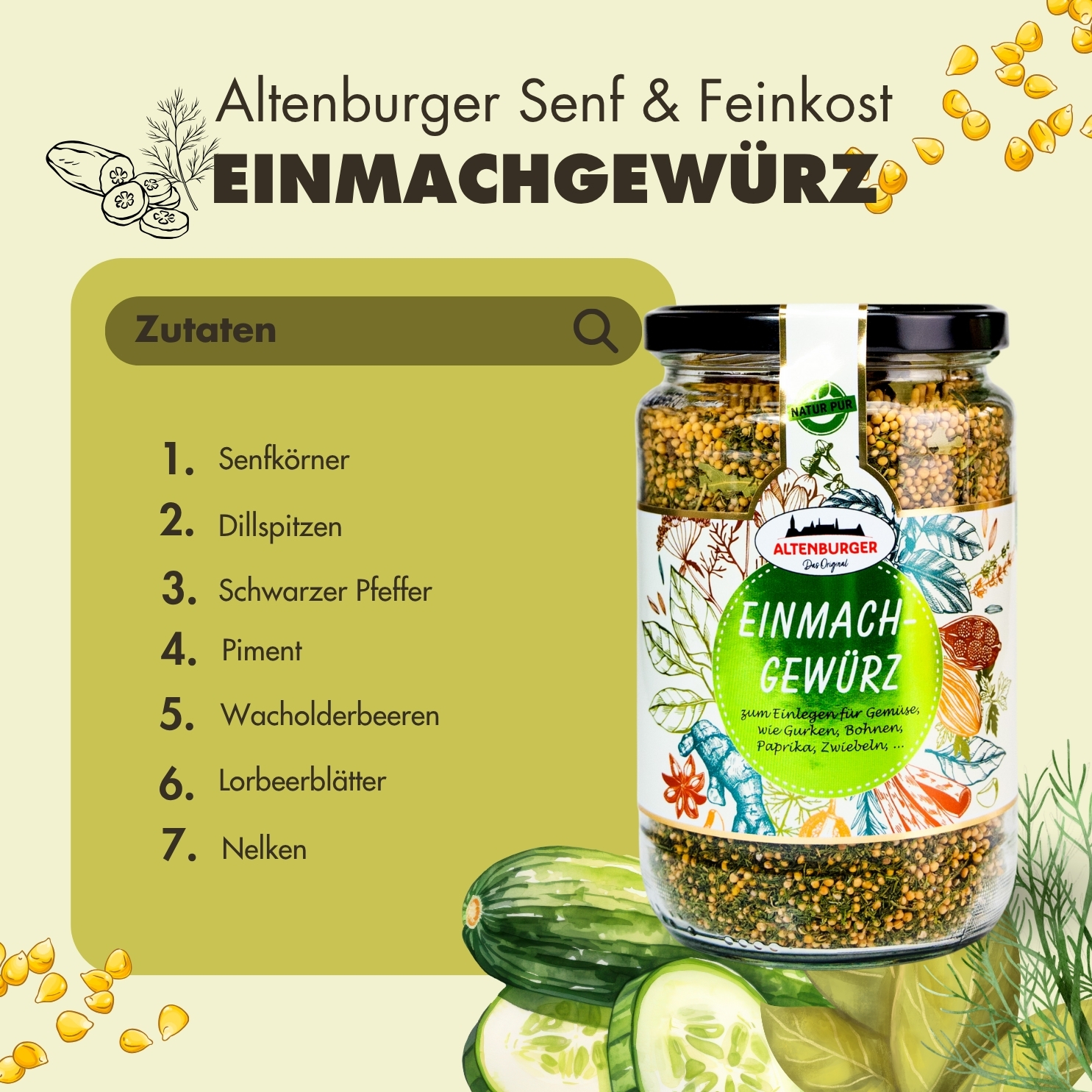 Einmachgewürz Zutaten Senfkörner, Dill, Pfeffer, Piment, Wacholder, Lorbeer, Nelken einmachgewürz zutaten